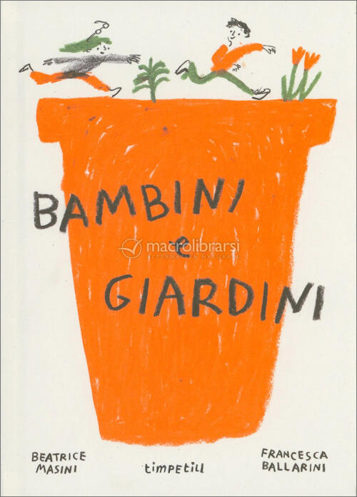 Bambini E Giardini Beatrice Masini Timpetill 2024