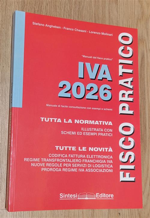 Fisco Pratico Iva 2026 Franco Chesani, Stefano Angheben Sintesi 2026