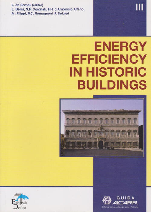 Energy Efficiency In Historic Buildings Editoriale Delfino 2014