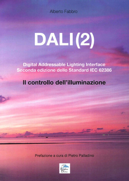 Dali(2). Digital Addressable Lightning Interface. Seconda Edizione Dello Stand