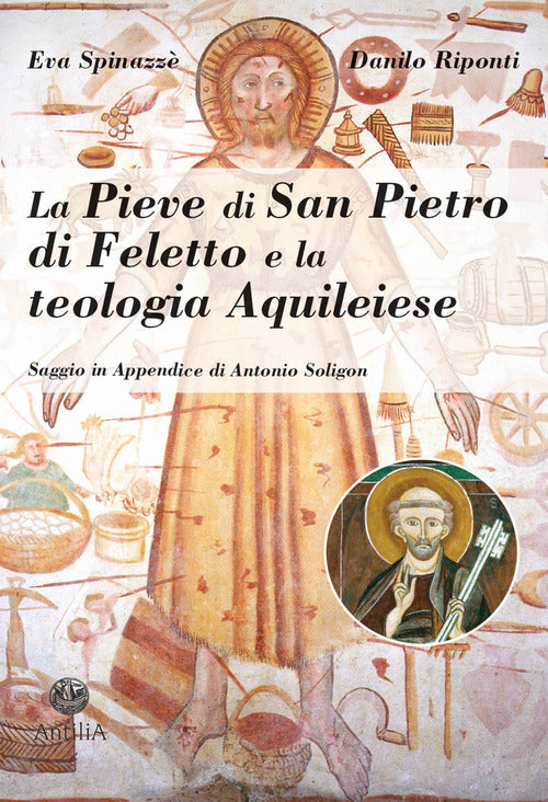 La Pieve Di San Pietro Di Feletto E La Teologia Aquileiese Eva Spinazze Antili