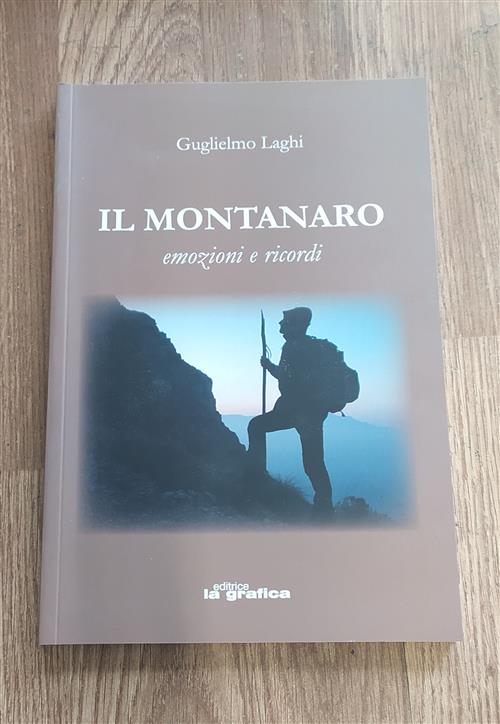 Il Montanaro. Emozioni E Ricordi