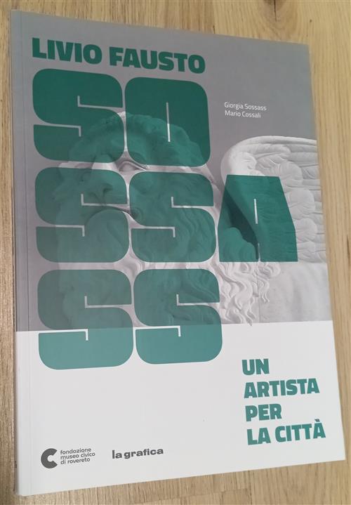 Un Artista Per La Citta Livio Fausto La Grafica 2023
