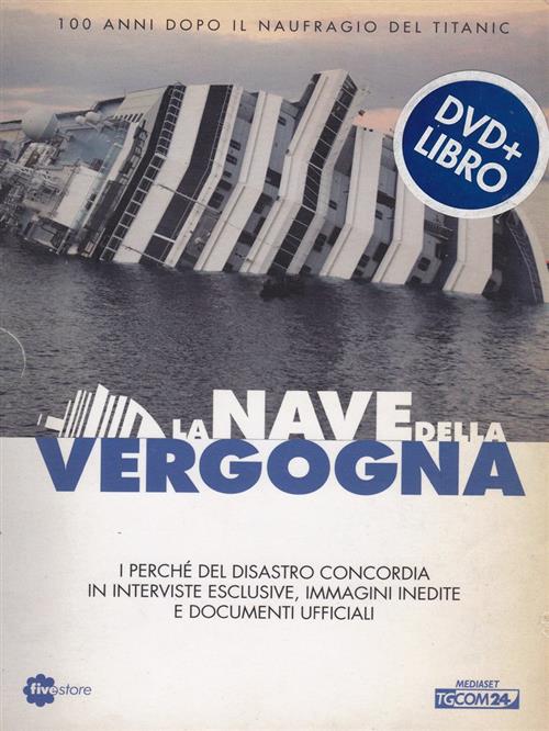 La Nave Della Vergogna Paola Miglio, Davide Loreti Fivestore 2012