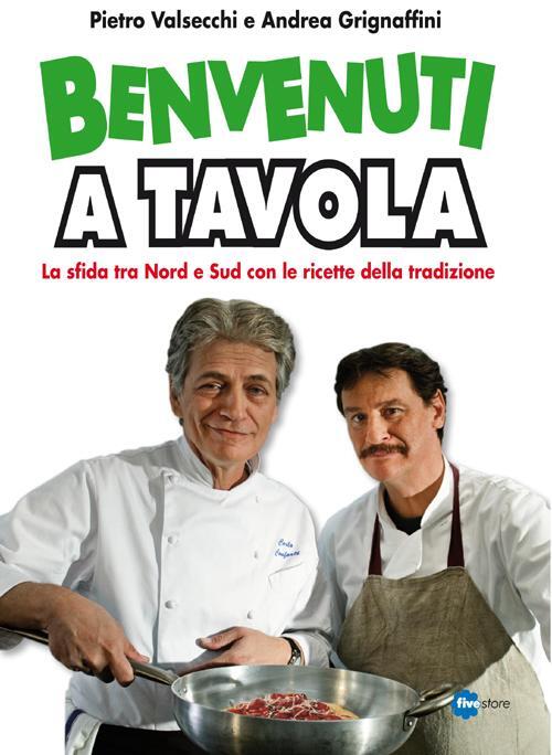 Benvenuti A Tavola! Pietro Valsecchi Fivestore 2012