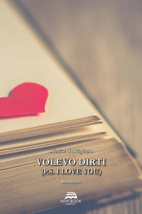 Volevo Dirti (P.S. I Love You)