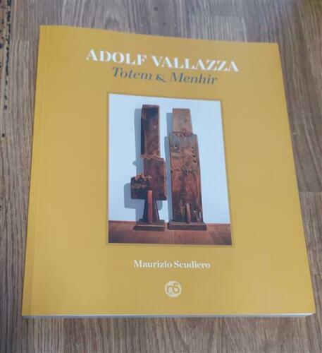Adolf Vallazza Totem E Menhir