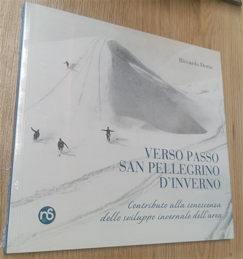 Verso Passo San Pellegrino D'inverno Riccardo Doria Nuovi Sentieri 2024