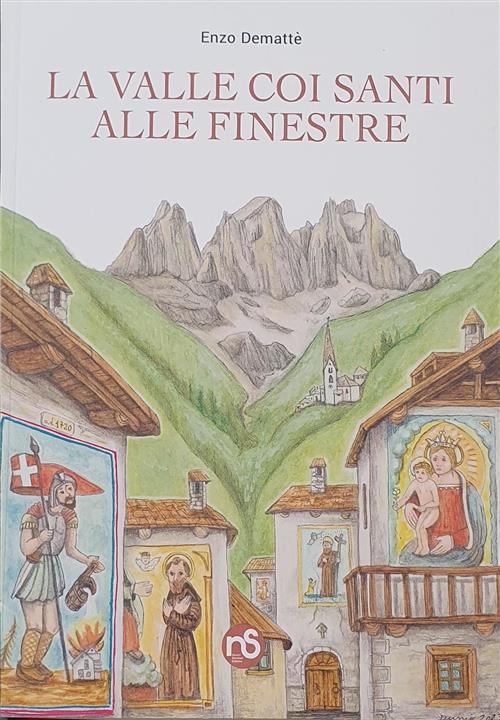 Valle Coi Santi Alle Finestre Enzo Dematte Nuovi Sentieri 2024