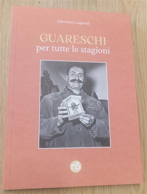 Guareschi Per Tutte Le Stagioni Giovanni Lugaresi Nuovi Sentieri 2024