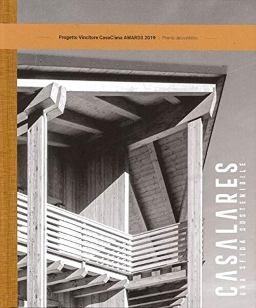 Casalares. Una Sfida Sostenibile Massimo Cocco Danilo Zanetti Editore 2019