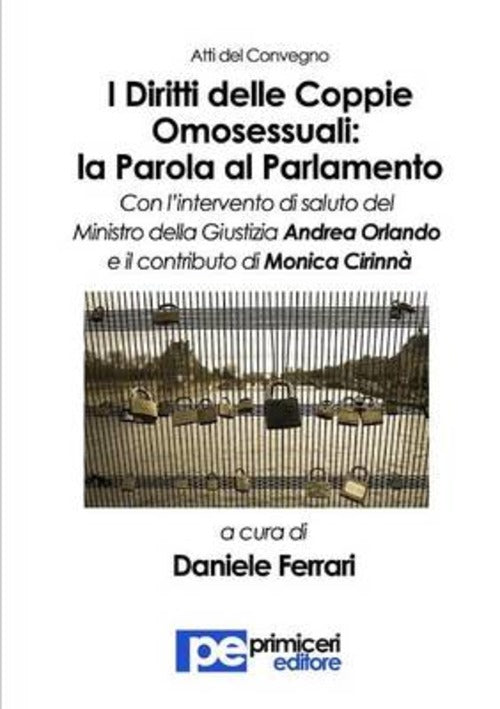 I Diritti Delle Coppie Omosessuali. La Parola Al Parlamento