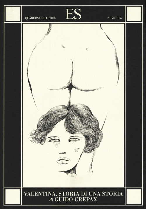 Valentina. Storia Di Una Storia Guido Crepax Es 2016