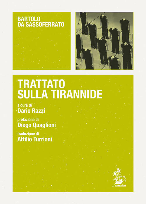 Trattato Sulla Tirannide. Testo Latino A Fronte Bartolo Da Sassoferrato Il For