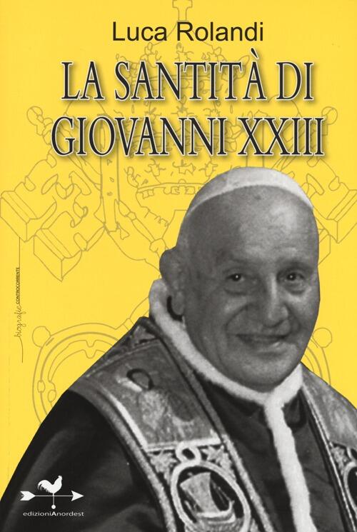 La Santita Di Giovanni Xxiii