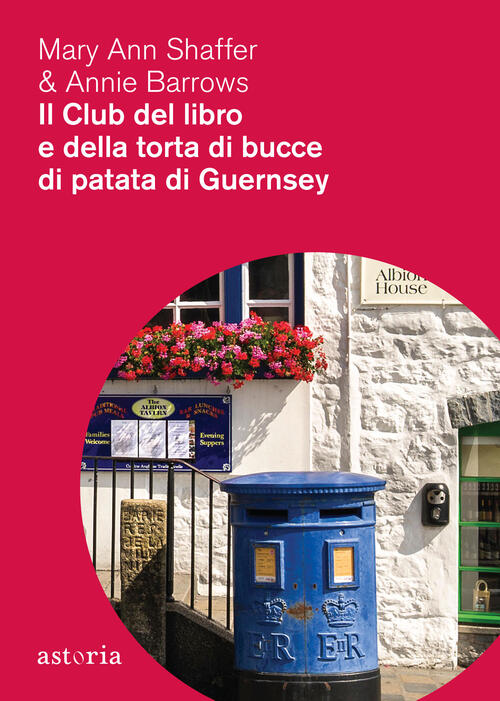 Il Club Del Libro E Della Torta Di Bucce Di Patata Di Guernsey Mary Ann Shaffe