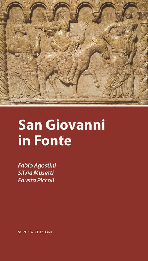 San Giovanni In Fonte Fabio Agostini Scripta 2015
