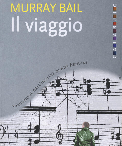 Il Viaggio Murray Bail Calabuig 2015