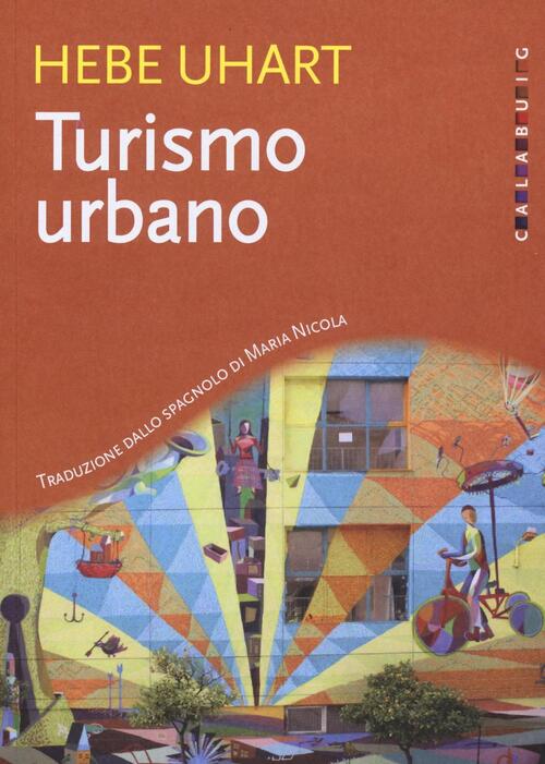 Turismo Urbano Hebe Uhart Calabuig 2016