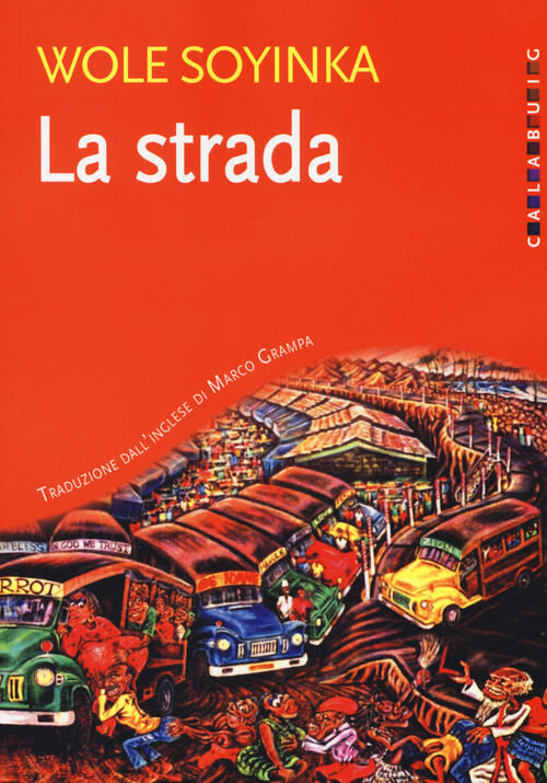 La Strada Wole Soyinka Calabuig 2018