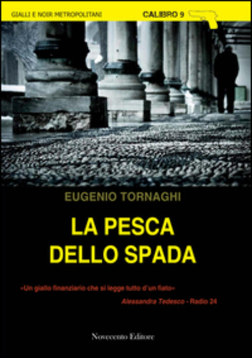 La Pesca Dello Spada Eugenio Tornaghi Novecento Media 2015
