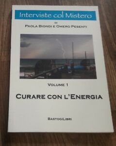 Omero Pesenti Curare Con L'energia Bastogilibri