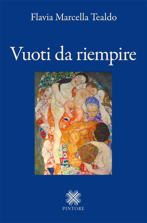 Vuoti Da Riempire Flavia Marcella Tealdo Pintore 2018