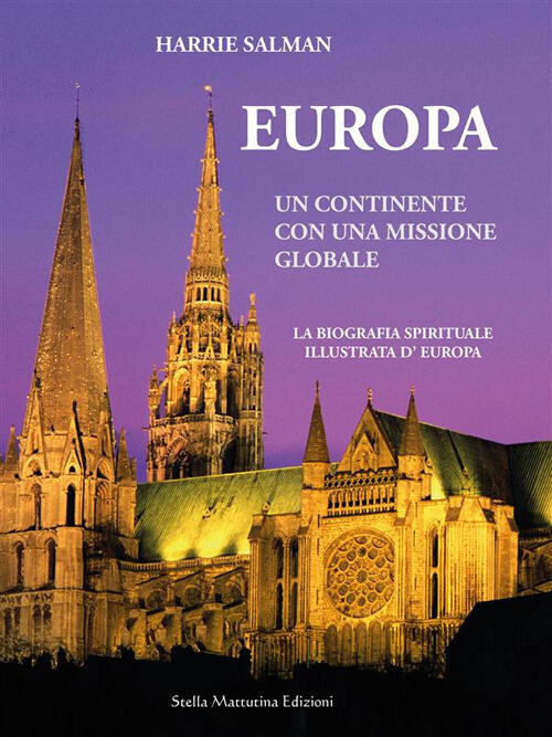 Europa. Un Continente Con Una Missione Globale Harrie Salman Stella Mattutina