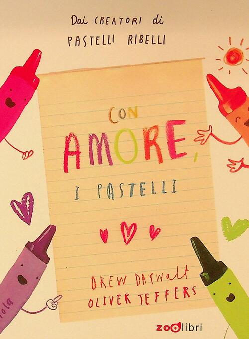 Con Amore, I Pastelli Daywalt Drew Zoolibri 2023