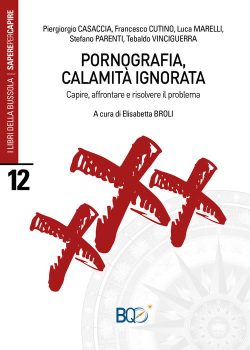 Pornografia, Calamita Ignorata. Capire, Affrontare E Risolvere Il Problema Pie