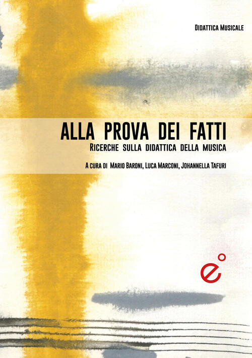 Alla Prova Dei Fatti. Ricerche Empiriche Sulla Didattica Musicale Duetredue 20