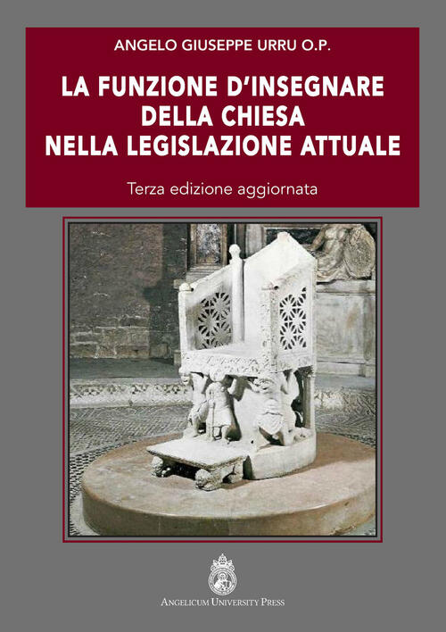 La Funzione D'insegnare Della Chiesa Nella Legislazione Attuale Angelo Giusepp