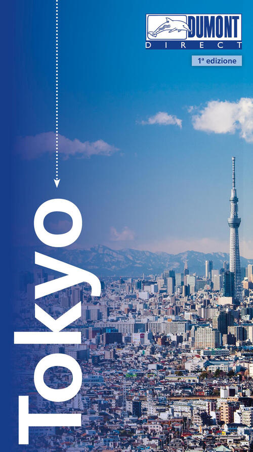 Tokyo. Con Carta Geografica Ripiegata Rufus Arndt Dumont 2026
