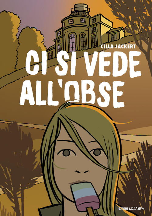Ci Si Vede All'obse Cilla Jackert Camelozampa 2018