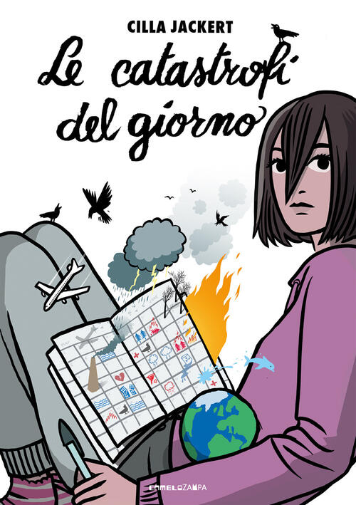 Le Catastrofi Del Giorno Cilla Jackert Camelozampa 2020