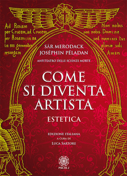 Come Si Diventa Artista. Estetica Sar Merodack Psiche 2 2018