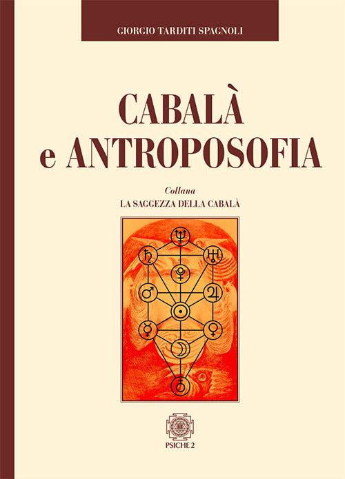 Cabala E Antroposofia Giorgio Tarditi Spagnoli Psiche 2 2018