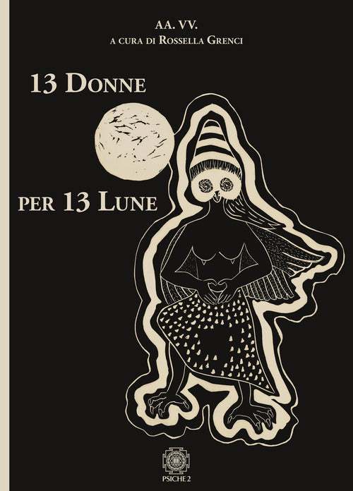 13 Donne Per 13 Lune Rossella Grenci Psiche 2 2020