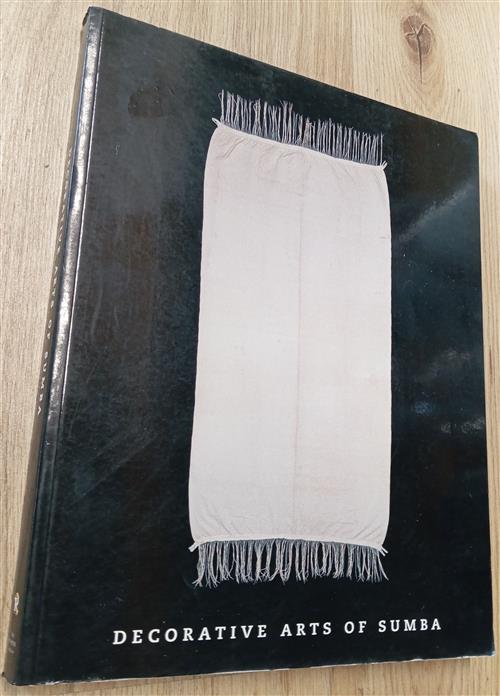 Decorative Arts Of Sumba. Decorative Arts And Cultural Life The Pepin Press 19