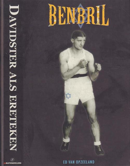 Ben Bril: Davidster Als Ereteken Ed Van Opzeeland De Buitenspelers 2006