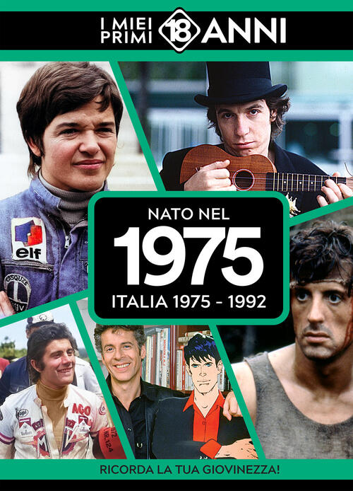 Nato Nel 1975. Italia 1975-1992. I Miei Primi 18 Anni Tdm Publishing 2025