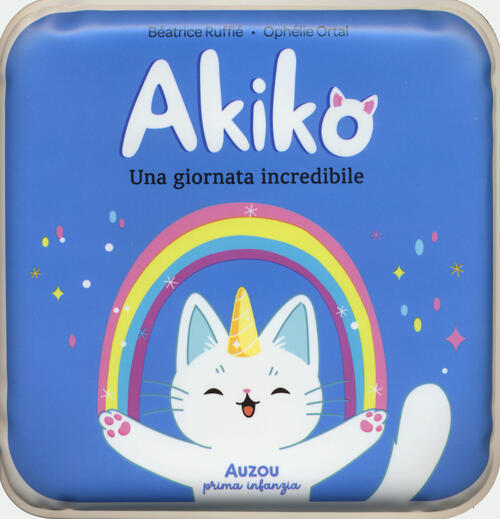 Una Giornata Incredibile. Akiko Beatrice Ruffie Auzou 2024