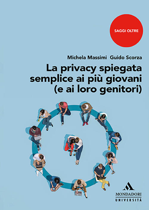 La Privacy Spiegata Semplice Ai Piu Giovani (E Ai Loro Genitori) Michela Massi
