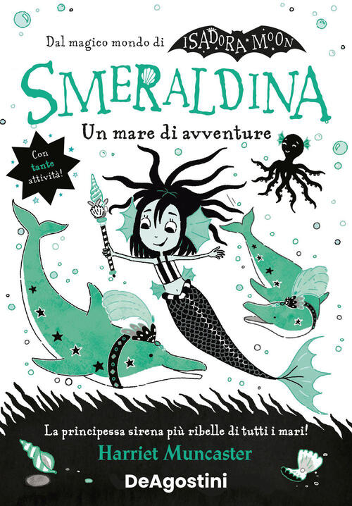Un Mare Di Avventure. Smeraldina. Isadora Moon Harriet Muncaster De Agostini 2