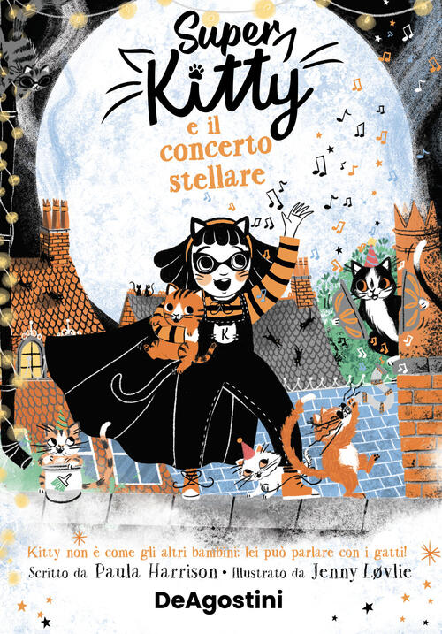 Super Kitty E Il Concerto Stellare Paula Harrison De Agostini 2023