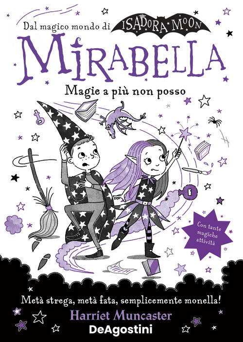 Magie A Piu Non Posso. Mirabella Harriet Muncaster De Agostini 2024