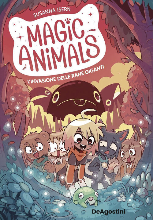 L'invasione Delle Rane Giganti. Animal Magic. Vol. 2 Susanna Isern De Agostini