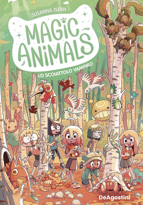 Lo Scoiattolo Vampiro. Animal Magic. Vol. 3 Susanna Isern De Agostini 2024