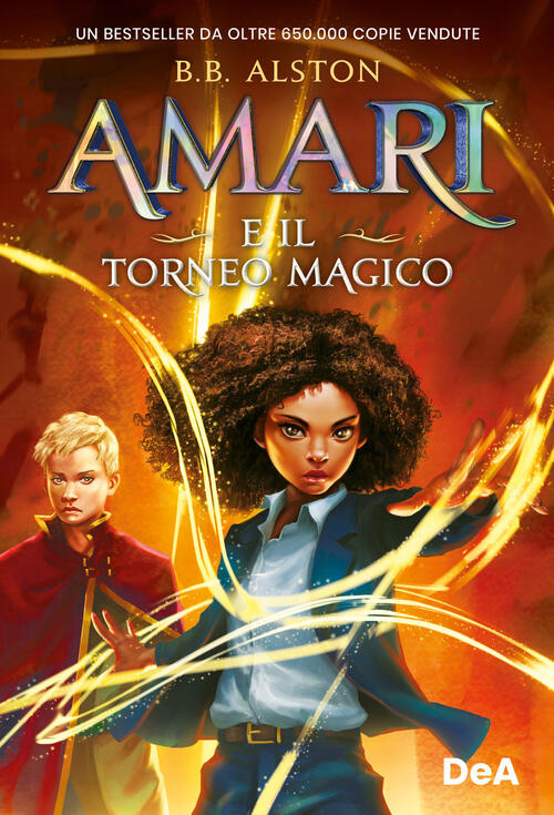 Amari E Il Torneo Magico B. B. Alston De Agostini 2024