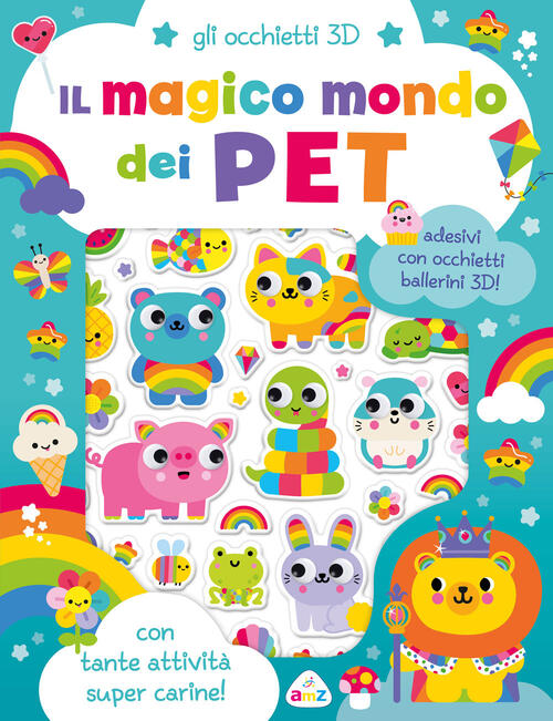 Il Magico Mondo Dei Pet. Gli Occhietti 3D Amz 2024